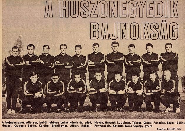 Micsoda nevek, micsoda garnitúra! A Ferencváros bajnokcsapata 1968-ból