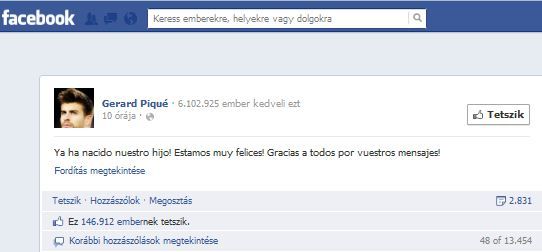 „Fiunk született! Nagyon boldogok vagyunk! Köszönjük az üzeneteket!” – így vezette meg rajongóit Piqué a Facebookon