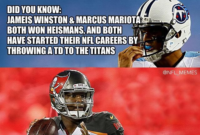 „Tudták? Jameis Winston és Marcus Mariota egyaránt nyert Heisman-díjat, s  mindketten egy a Titansnek szerzett 
TD-passzal kezdték  NFL-pályafutásukat.” Na igen, csak épp Winstont a Tampa Bay draftolta Mariotával ellentétben... 
(Fotó: NFL Memes)