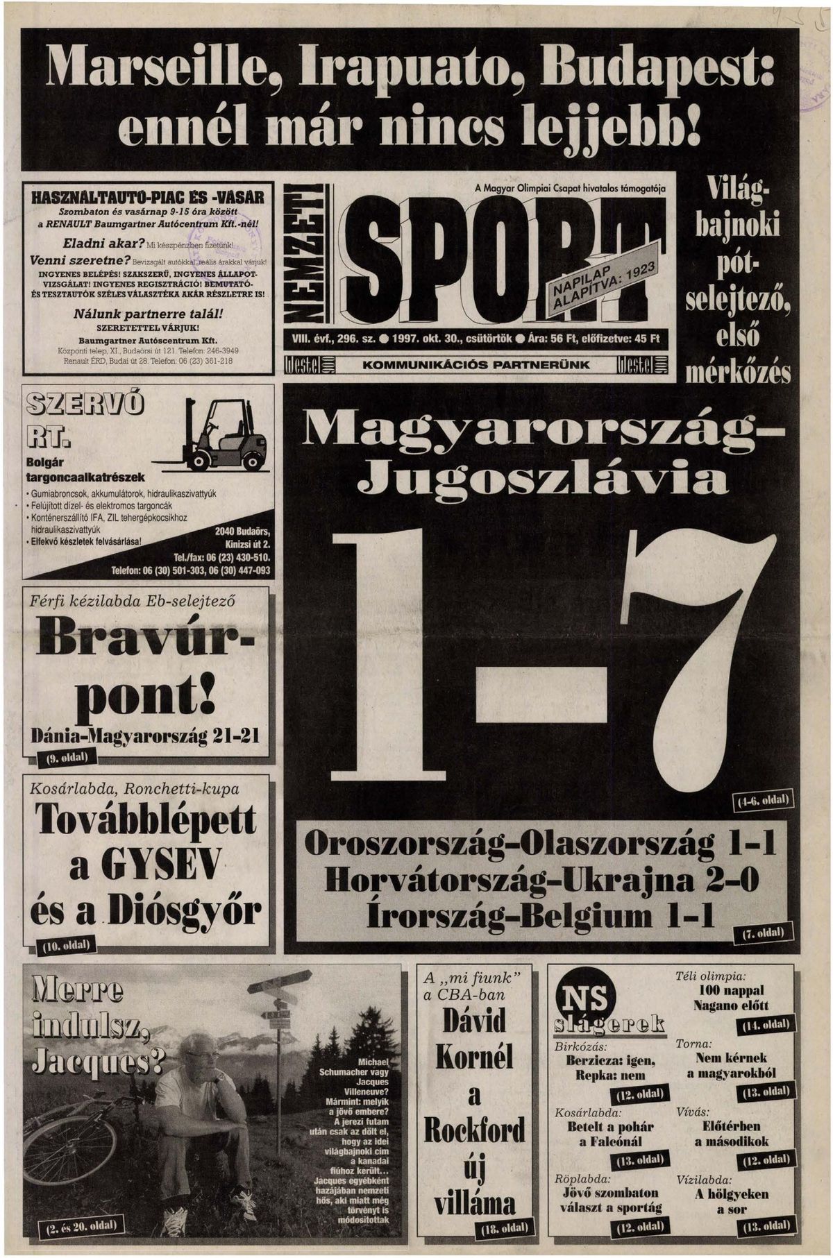A Nemzeti Sport címlapján feketén-fehéren: Magyarország–Jugoszlávia 1–7
