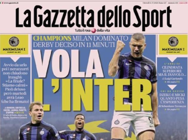 La Gazzetta dello Sport: Az Inter szárnyalt – 11 perc alatt eldőlt a derbi. A lap már a címlapon leszögezi, a fekete-kékek a nagyszerű kezdés után nem fejezték be a munkát, amit elkezdtek – több gólt is lőhettek volna. A szerződést hosszabbító Leao kapcsán megjegyzik, jövő kedden bevethető lesz.