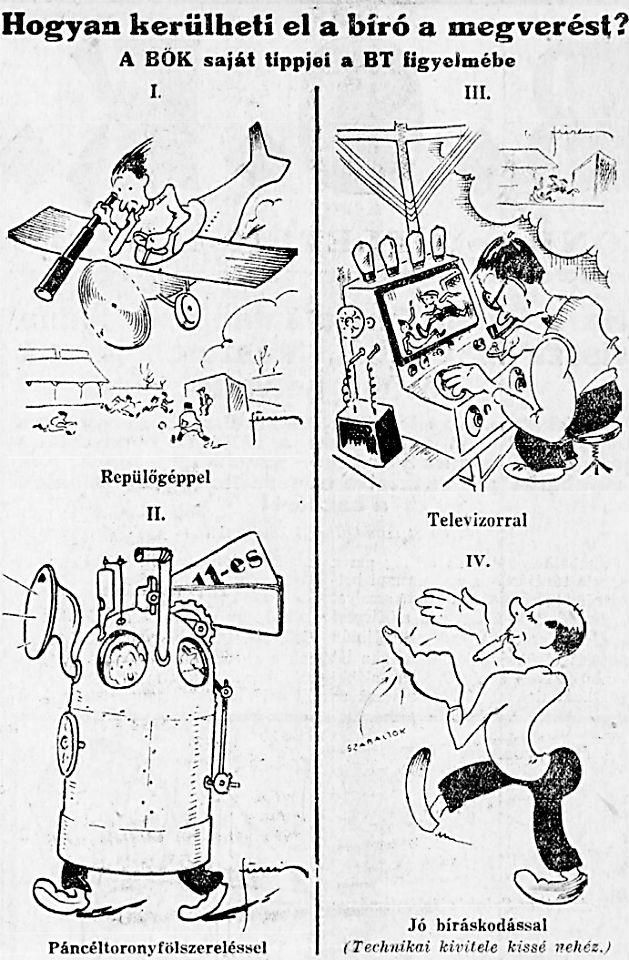 Szenzációs képet találtunk a Nemzeti Sport egyik 1928. novemberi számában: bármily hihetetlen, a sportlap karikaturistája már több mint kilencven évvel ezelőtt kigondolta és pontosan megrajzolta a videobíró működését...